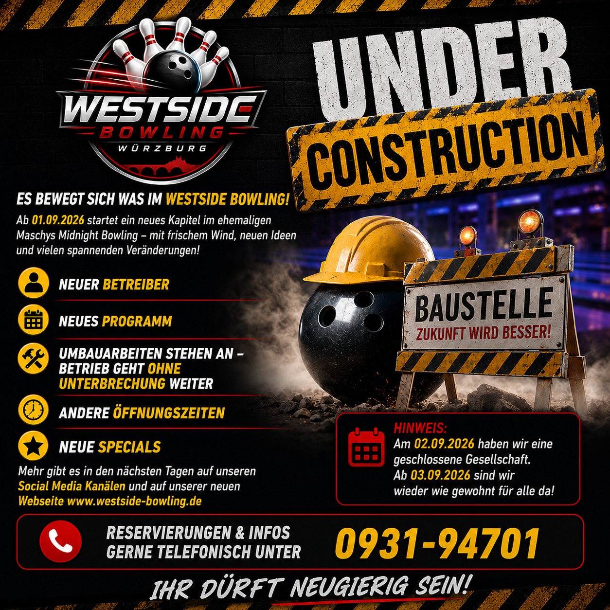 Westside Bowling – Under Construction: neuer Betreiber, neues Programm, Umbauarbeiten, geänderte Öffnungszeiten und neue Specials